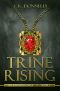 [The Kinderra Saga 01] • Trine Rising